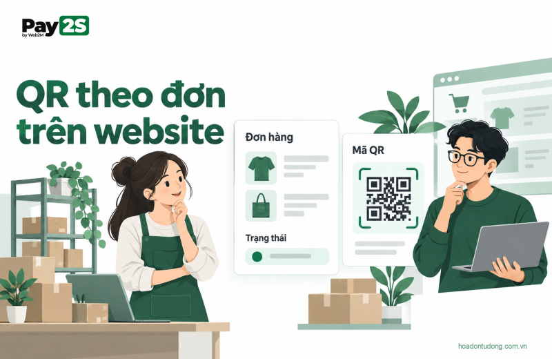 QR theo đơn trên website: minh họa tích hợp thanh toán QR cho website không qua cổng thanh toán
